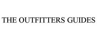 THE OUTFITTERS GUIDES