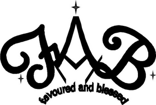 FAB FAVOURED AND BLESSED