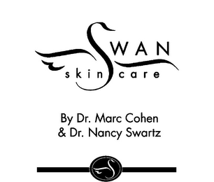 SWAN SKIN CARE BY DR. MARC COHEN & DR. NANCY SWARTZ