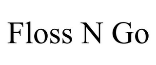 FLOSS N GO
