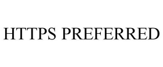 HTTPS PREFERRED