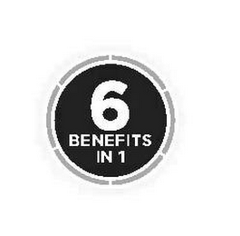 6 BENEFITS IN 1