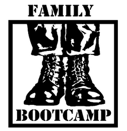 FAMILY BOOTCAMP