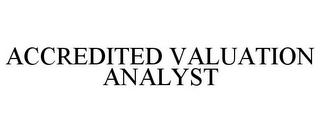 ACCREDITED VALUATION ANALYST