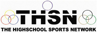 THSN THE HIGH SCHOOL SPORTS NETWORK