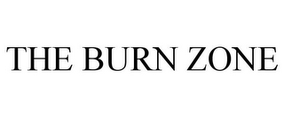 THE BURN ZONE