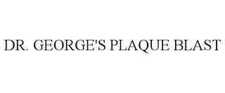 DR. GEORGE'S PLAQUE BLAST