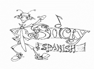 STICKY SPANISH