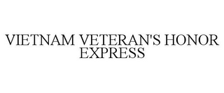 VIETNAM VETERAN'S HONOR EXPRESS