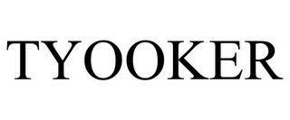 TYOOKER