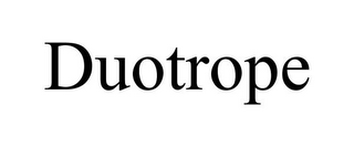 DUOTROPE