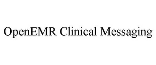 OPENEMR CLINICAL MESSAGING