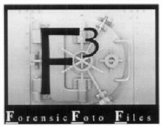 F3 / FORENSIC FOTO FILES