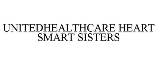 UNITEDHEALTHCARE HEART SMART SISTERS