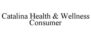 CATALINA HEALTH & WELLNESS CONSUMER