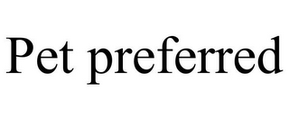 PET PREFERRED