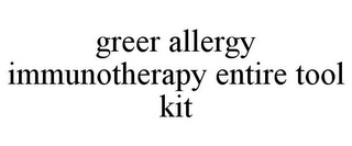 GREER ALLERGY IMMUNOTHERAPY ENTIRE TOOL KIT