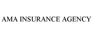 AMA INSURANCE AGENCY