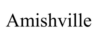 AMISHVILLE