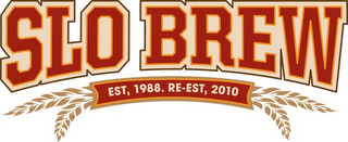 SLO BREW EST, 1988. RE-EST, 2010