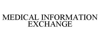 MEDICAL INFORMATION EXCHANGE