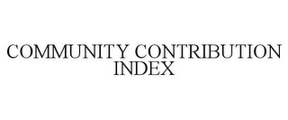 COMMUNITY CONTRIBUTION INDEX