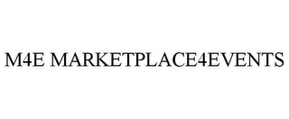 M4E MARKETPLACE4EVENTS