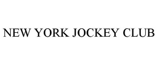 NEW YORK JOCKEY CLUB