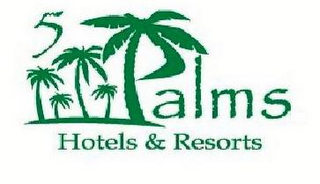 5 PALMS HOTELS & RESORTS