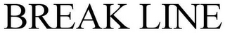 BREAK LINE