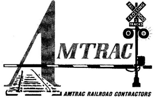 AMTRAC AMTRAC RAILROAD CONTRACTORS RAIL ROAD CROSSING 3 TRACKS