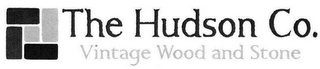 THE HUDSON CO. VINTAGE WOOD AND STONE