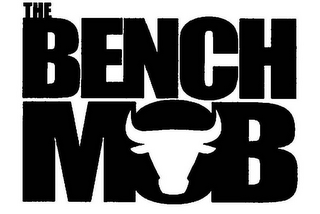 THE BENCH MOB