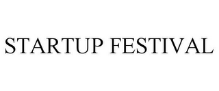 STARTUP FESTIVAL