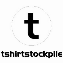 T TSHIRTSTOCKPILE