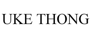 UKE THONG