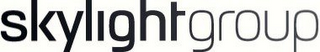 SKYLIGHT GROUP