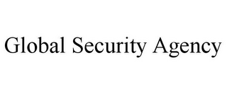 GLOBAL SECURITY AGENCY