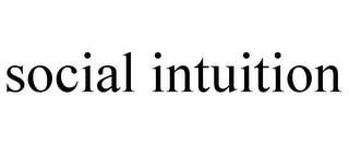 SOCIAL INTUITION