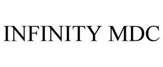 INFINITY MDC