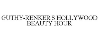 GUTHY-RENKER'S HOLLYWOOD BEAUTY HOUR