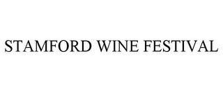 STAMFORD WINE FESTIVAL