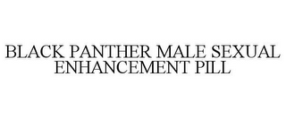 BLACK PANTHER MALE SEXUAL ENHANCEMENT PILL