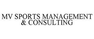 MV SPORTS MANAGEMENT & CONSULTING