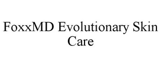 FOXXMD EVOLUTIONARY SKIN CARE