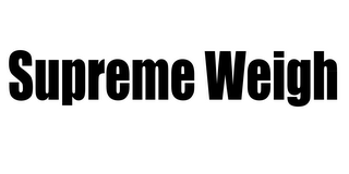 SUPREME WEIGH