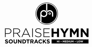 PH+ PRAISEHYMN SOUNDTRACKS HI MEDIUM LOW