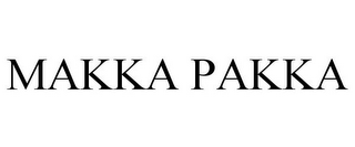 MAKKA PAKKA