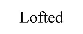 LOFTED