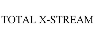 TOTAL X-STREAM